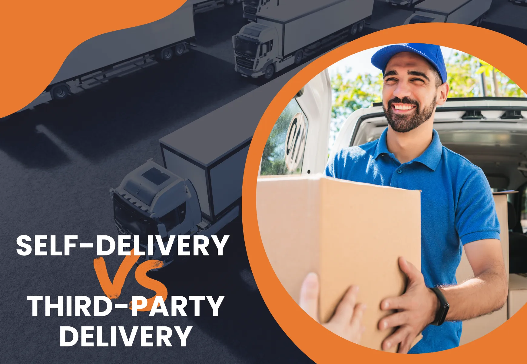 Self-Delivery vs Third-Party Delivery