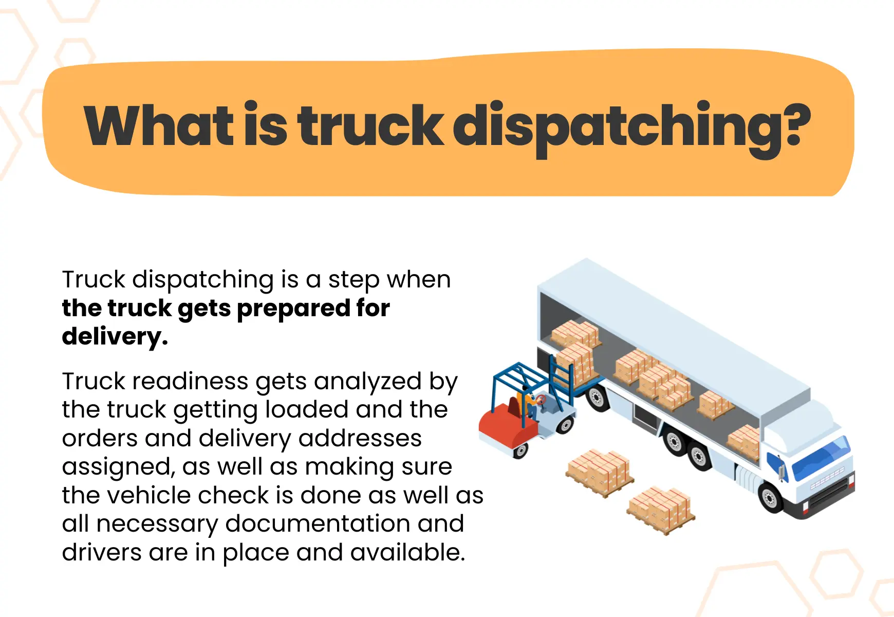 What is truck dispatching?