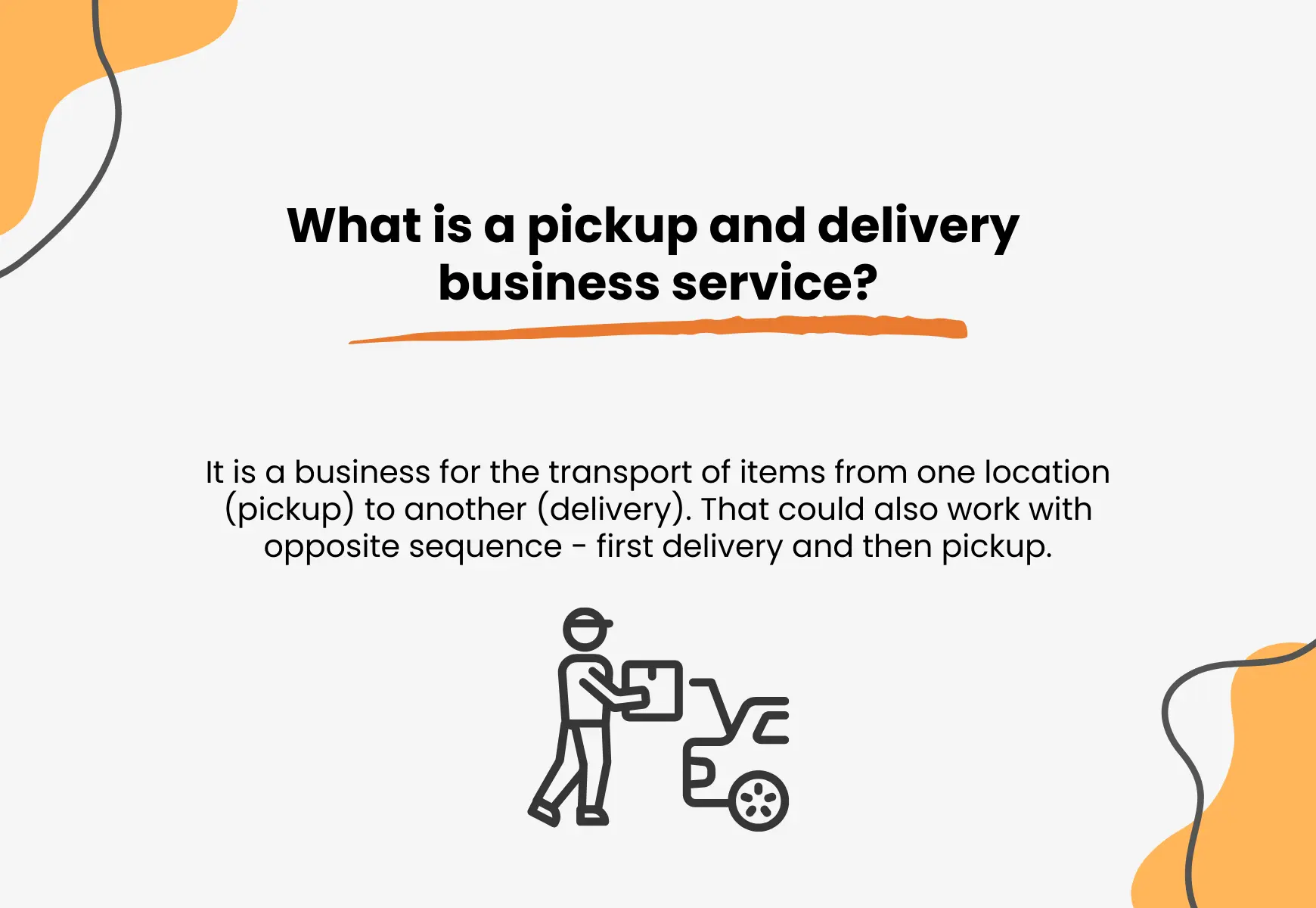 what is a pickup and delivery service